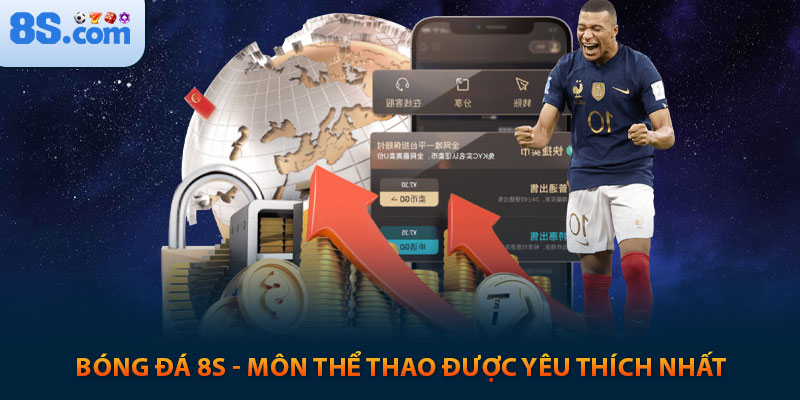 Bóng đá 8s - Môn thể thao được yêu thích nhất