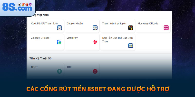 Kinh Nghiệm Rút Tiền 8s An Toàn Nhận Ngay 100k 1 Các cổng rút tiền 8sbet đang được hỗ trợ