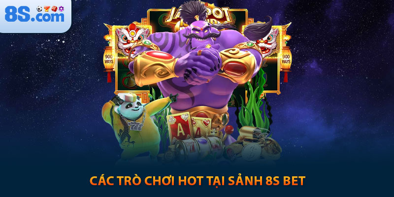 8s 🎖️ Trang Chủ 8sbet, Link Đăng Ký 8s.com Chính Thức 10 Các trò chơi hot tại sảnh 8s bet