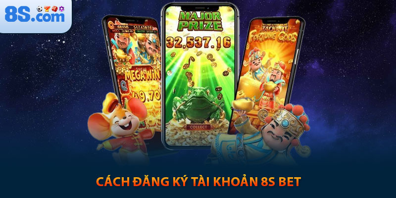 8s 🎖️ Trang Chủ 8sbet, Link Đăng Ký 8s.com Chính Thức 8 Cách đăng ký tài khoản 8s bet