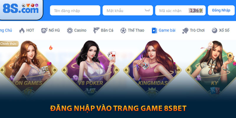 Hướng Dẫn Nạp Tiền 8s Cho Người Chơi Mới Đầy Đủ Nhất 2 Đăng nhập vào trang game và tiến hành nạp tiền 8sbet
