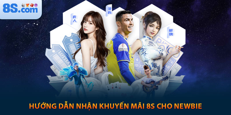 HƯỚNG DẪN 8S - NƠI DÀNH CHO NGƯỜI CHƠI MỚI 7 Hướng dẫn nhận khuyến mãi 8s cho newbie