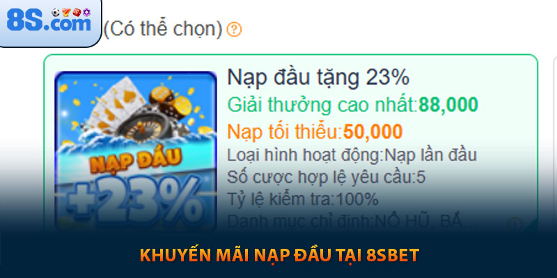 Hướng Dẫn Nạp Tiền 8s Cho Người Chơi Mới Đầy Đủ Nhất 9 Khuyến mãi nạp đầu tại 8sbet