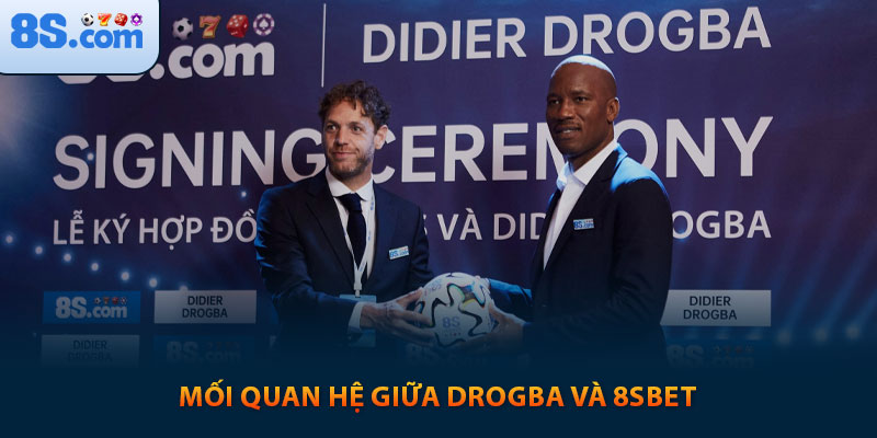 Đại sứ thương hiệu 8s - Didier Drogba 5 Mối quan hệ giữa Drogba và 8sbet