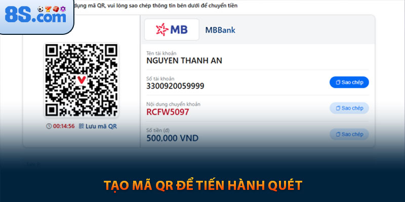 Hướng Dẫn Nạp Tiền 8s Cho Người Chơi Mới Đầy Đủ Nhất 4 Tạo mã QR để tiến hành quét để nạp tiền 8sbet