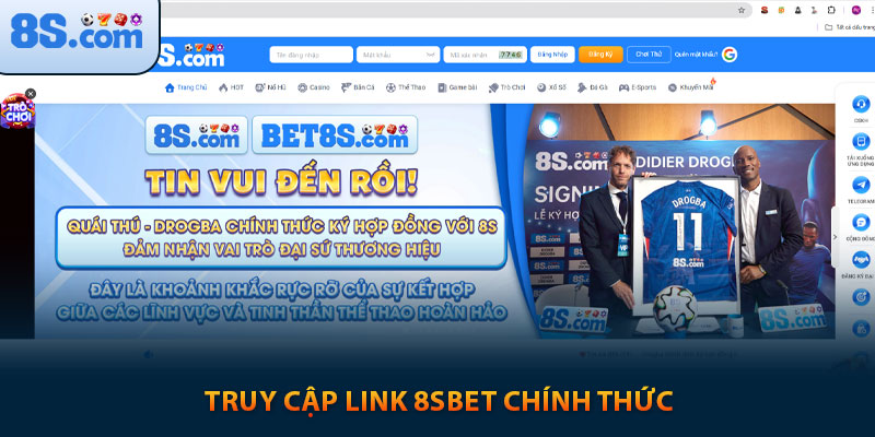 Đăng ký 8s: Hướng dẫn từng bước và cách nhận thưởng cho Newbie 1 Truy cập link 8s chính thức