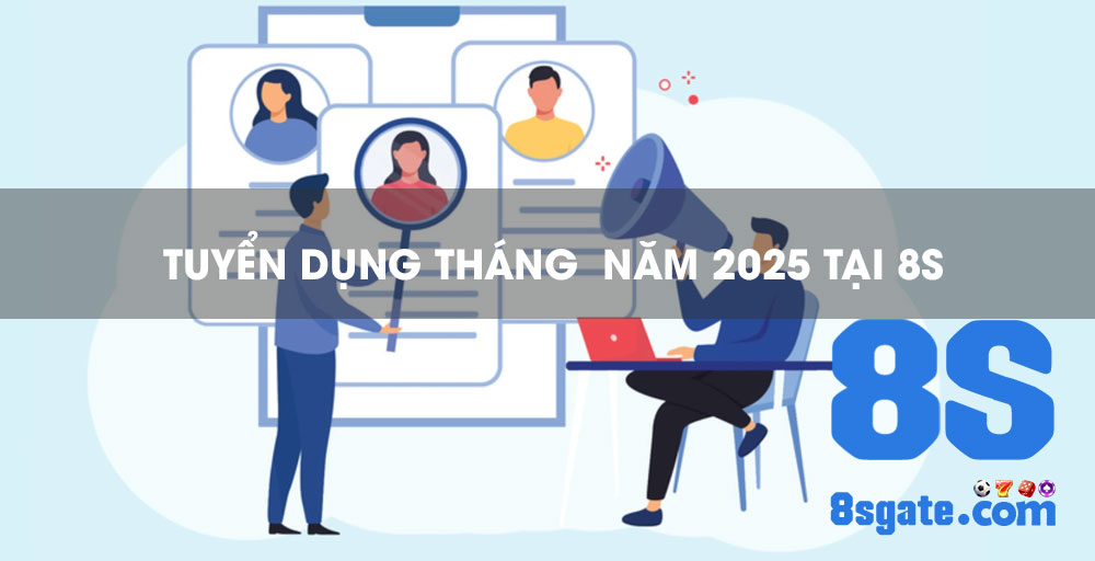 8s Tuyển Dụng Nhân Sự Tháng 9 Năm 2025 3 tuyển dụng nhân sự 8s cho vị trí digital marketing