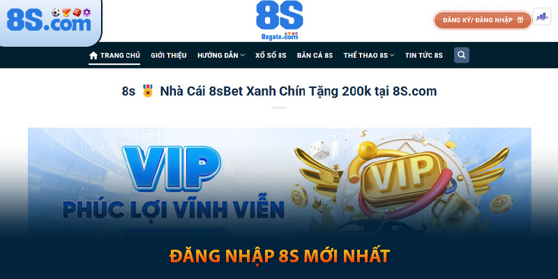 Đăng nhập 8s mới nhất