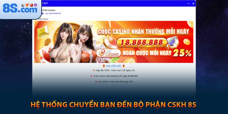 Hệ thống chuyển bạn đến bộ phận CSKH 8s 