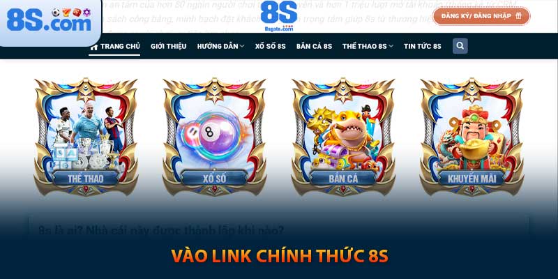 Vào link chính thức 8s